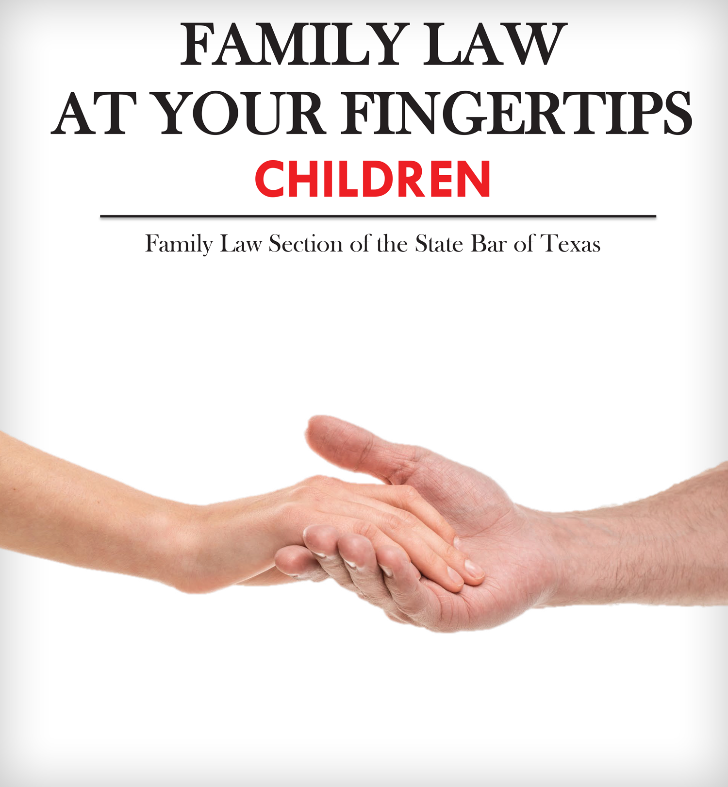 Family Law at Your Fingertips - Children - State Bar of Texas Family ...