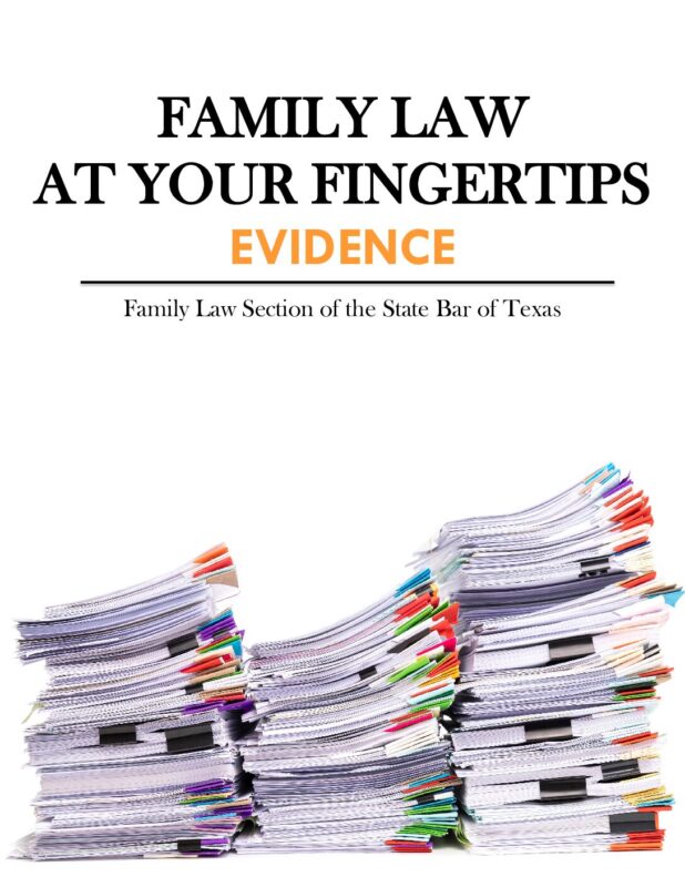Family Law at Your Fingertips - Evidence (New August 2025 Edition - Downloadable)