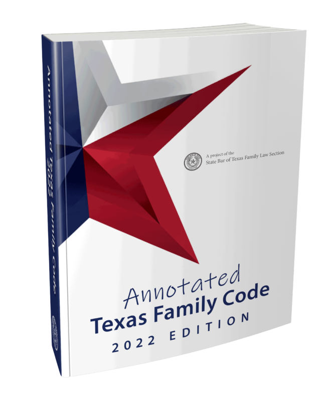 Annotated Texas Family Code (2022)